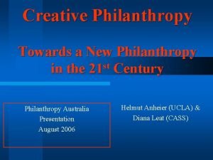 Creative Philanthropy Towards a New Philanthropy st in