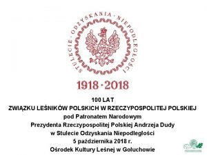 100 LAT ZWIZKU LENIKW POLSKICH W RZECZYPOSPOLITEJ POLSKIEJ