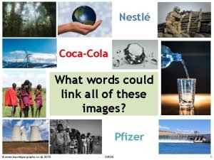 Nestl CocaCola What words could link all of
