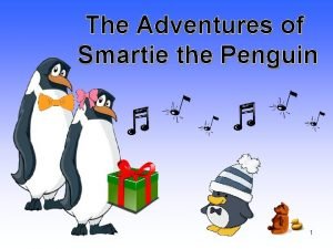 Smartie the penguin song