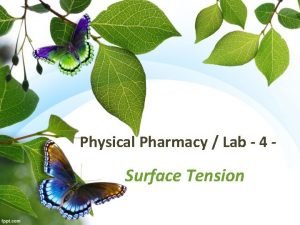 Surface tension in physical pharmacy