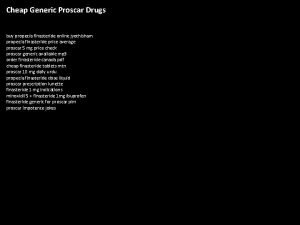 Cheap Generic Proscar Drugs buy propecia finasteride online