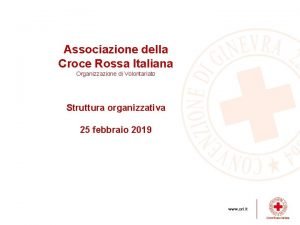 Associazione della Croce Rossa Italiana Organizzazione di Volontariato