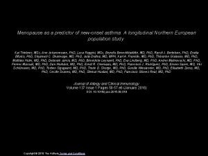 Menopause as a predictor of newonset asthma A