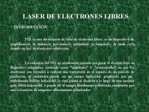 Laser de electrones libres