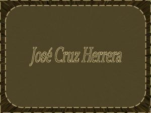 Jos Mara Remigio conhecido como Jos Cruz Herrera