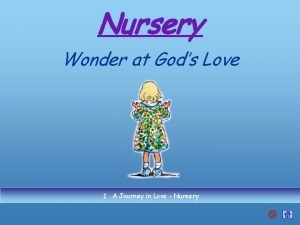 Nursery Wonder at Gods Love 1 A Journey