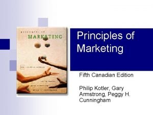 Principles of Marketing Fifth Canadian Edition Philip Kotler