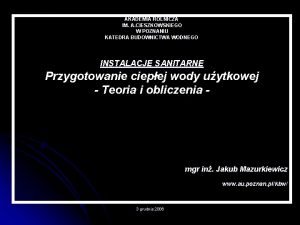 AKADEMIA ROLNICZA IM A CIESZKOWSKIEGO W POZNANIU KATEDRA