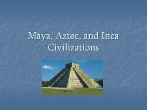 Mesoamerica inca