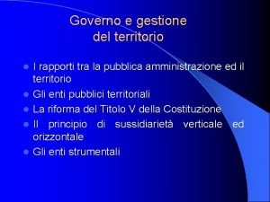 Governo e gestione del territorio l l l