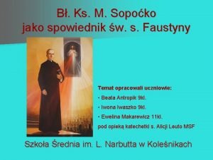 Spowiednik siostry faustyny