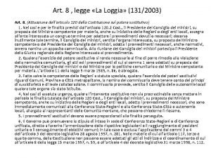 Art 8 legge La Loggia 1312003 Art 8