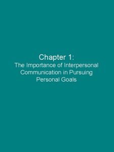 Instrumental goals interpersonal communication