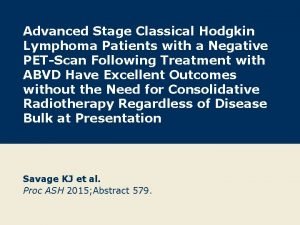 Advanced Stage Classical Hodgkin Lymphoma Patients with a