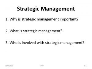 Characteristics of strategic management