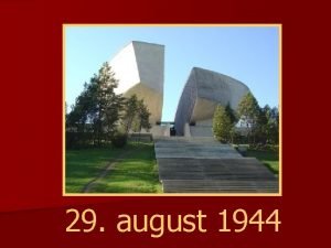 SNP 29 august 1944 PROTIFAISTICK ODBOJ DOMCI ZAHRANIN