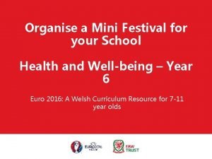Organise a Mini Festival for your School Health