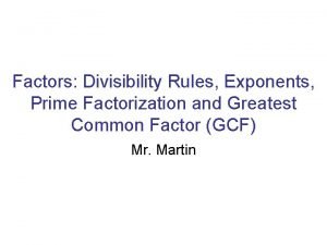 Factors of 36 and 24 Factors of 36 and 24