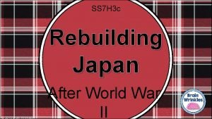 Rebuilding japan comprehension check