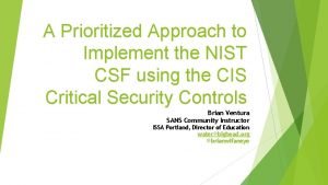 A Prioritized Approach to Implement the NIST CSF