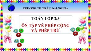 TRNG TH TRN I NGHA TON LP 23