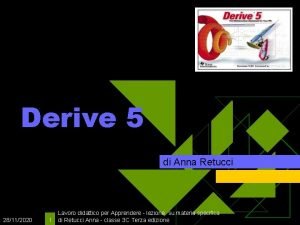 Derive 5