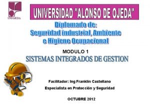 UNIOJEDA MODULO 1 Facilitador Ing Franklin Castellano Especialista