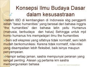 Konsepsi Ilmu Budaya Dasar dalam kesusastraan Istilah IBD