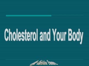 Cholesterol is a soft fatlike waxy lipid attached