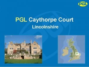 Pgl caythorpe court