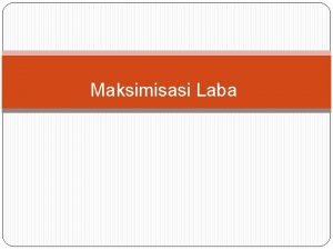 Laba maksimum Laba maksimum