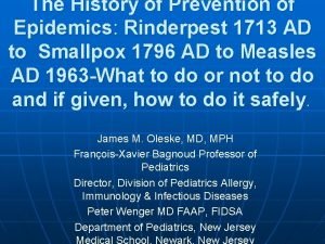 The History of Prevention of Epidemics Rinderpest 1713