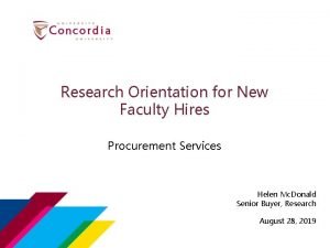 Research Orientation for New Faculty Hires Procurement Services