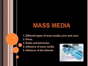 Various type of mass media