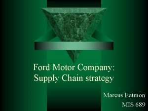 Ford motor company supply chain