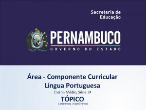 rea Componente Curricular Lngua Portuguesa Ensino Mdio Srie