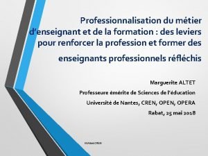 Professionnalisation du mtier denseignant et de la formation