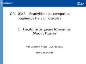 QFL 0343 Reatividade de compostos orgnicos II e