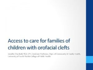 Access to care for families of children with