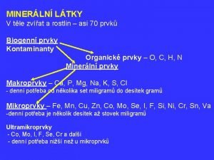 MINERLN LTKY V tle zvat a rostlin asi