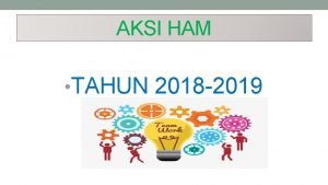 AKSI HAM TAHUN 2018 2019 Fokus Isu Aksi