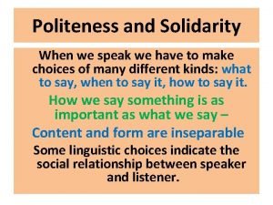 Solidarity and politeness