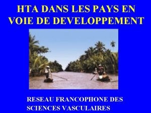 HTA DANS LES PAYS EN VOIE DE DEVELOPPEMENT