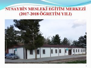 NUSAYBN MESLEK ETM MERKEZ 2017 2018 RETM YILI