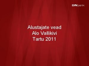 Alustajate vead Alo Vallikivi Tartu 2011 LHV Investeerimiskool