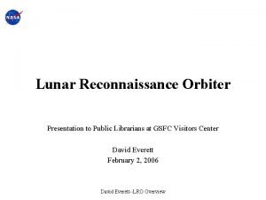 Lunar Reconnaissance Orbiter Presentation to Public Librarians at