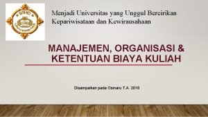 Menjadi Universitas yang Unggul Bercirikan Kepariwisataan dan Kewirausahaan