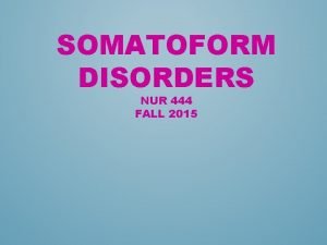 Nursing care plan for somatoform disorder