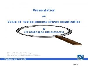 Process driven organization Process driven organization